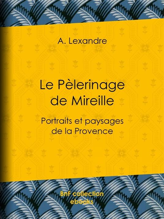 Le Pèlerinage de Mireille
