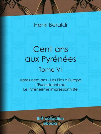 Cent ans aux Pyrénées