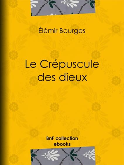 Le Crépuscule des dieux