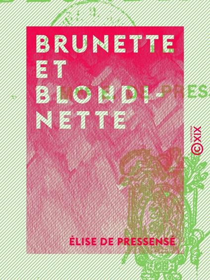 Brunette et Blondinette