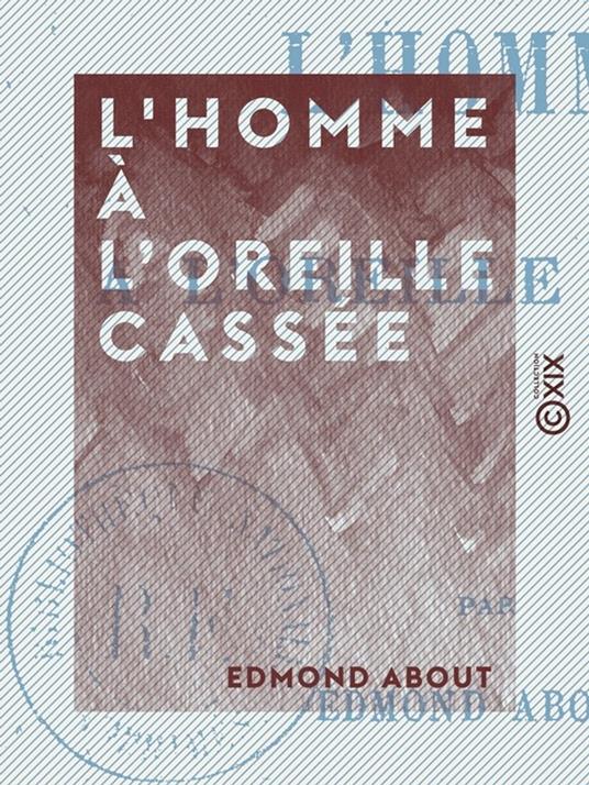 L'Homme à l'oreille cassée
