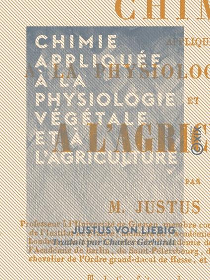 Chimie appliquée à la physiologie végétale et à l'agriculture