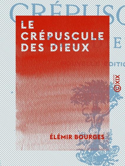 Le Crépuscule des dieux