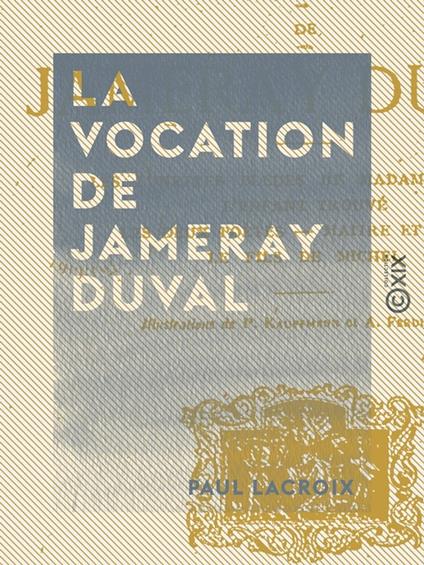 La Vocation de Jameray Duval