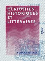 Curiosités historiques et littéraires