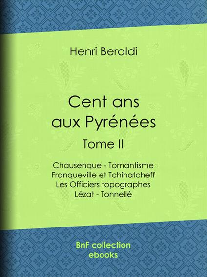Cent ans aux Pyrénées