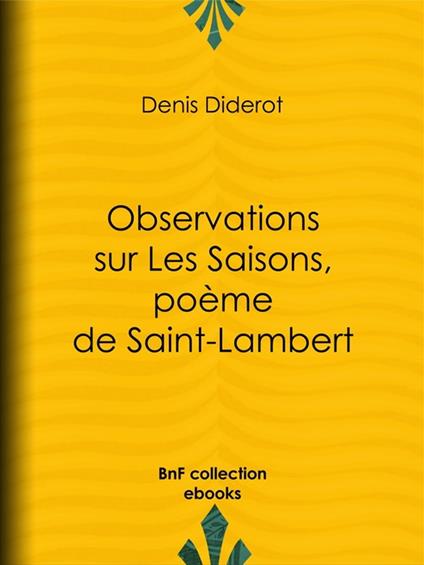 Observations sur Les Saisons, poème de Saint-Lambert