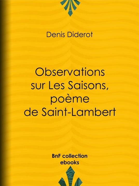Observations sur Les Saisons, poème de Saint-Lambert