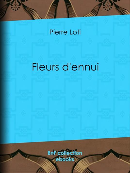Fleurs d'ennui