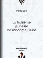 La troisième jeunesse de madame Prune