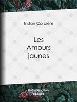Les Amours jaunes