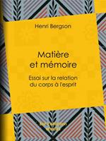 Matière et mémoire