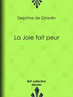 La Joie fait peur