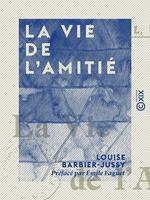 La Vie de l'amitié