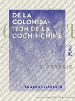 De la colonisation de la Cochinchine