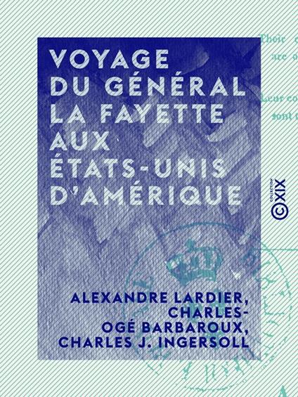 Voyage du général La Fayette aux États-Unis d'Amérique