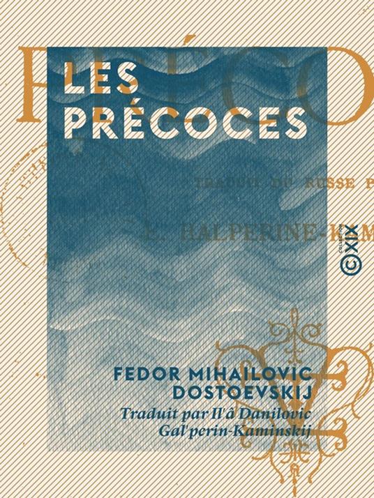 Les Précoces