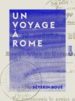 Un voyage à Rome