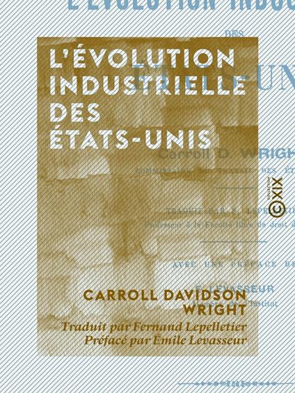 L'Évolution industrielle des États-Unis