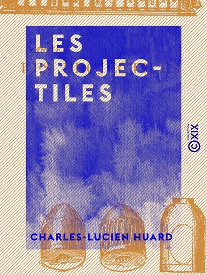 Les Projectiles