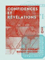 Confidences et Révélations