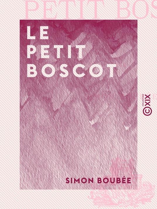 Le Petit Boscot