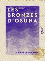 Les Bronzes d'Osuna - Remarques nouvelles