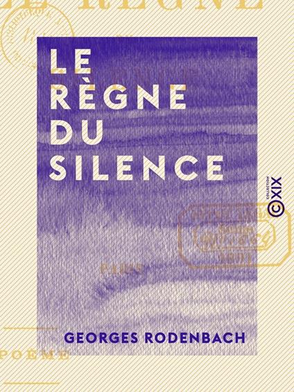 Le Règne du silence - Poème