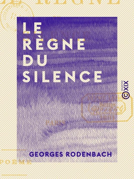 Le Règne du silence - Poème