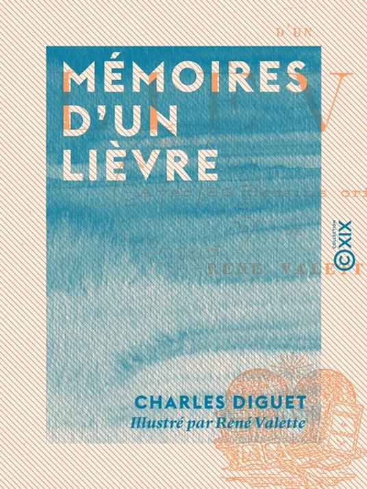 Mémoires d'un lièvre