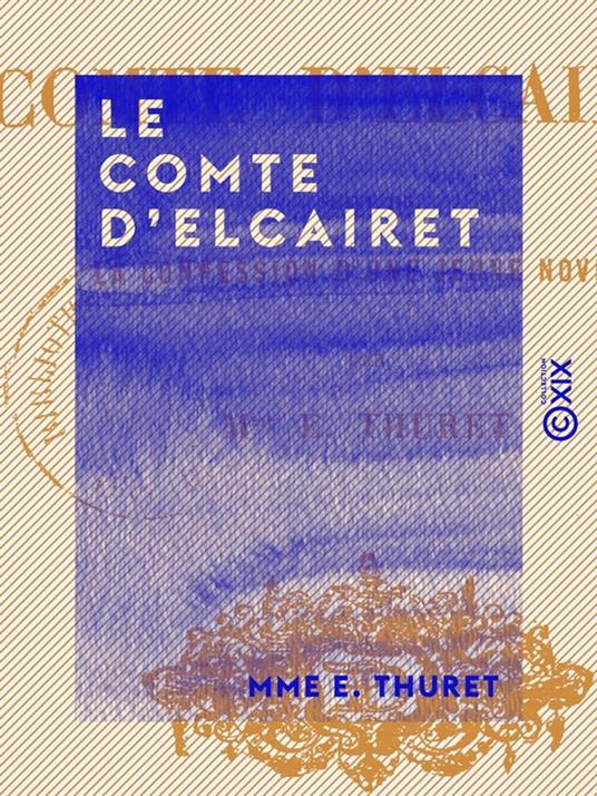 Le Comte d'Elcairet