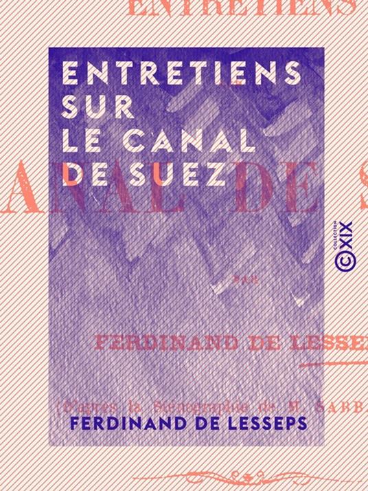 Entretiens sur le canal de Suez
