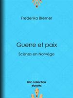 Guerre et paix