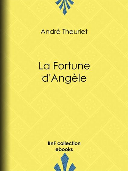 La Fortune d'Angèle
