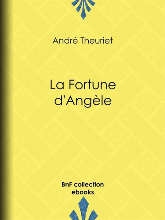 La Fortune d'Angèle