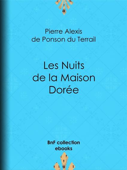 Les Nuits de la Maison Dorée