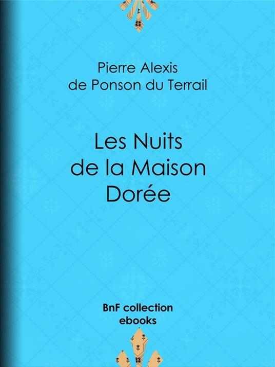 Les Nuits de la Maison Dorée