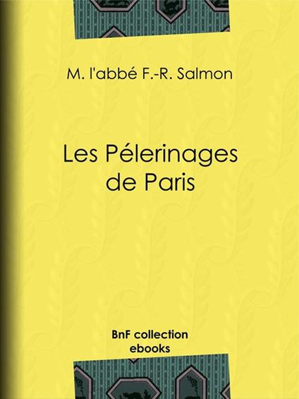 Les Pélerinages de Paris