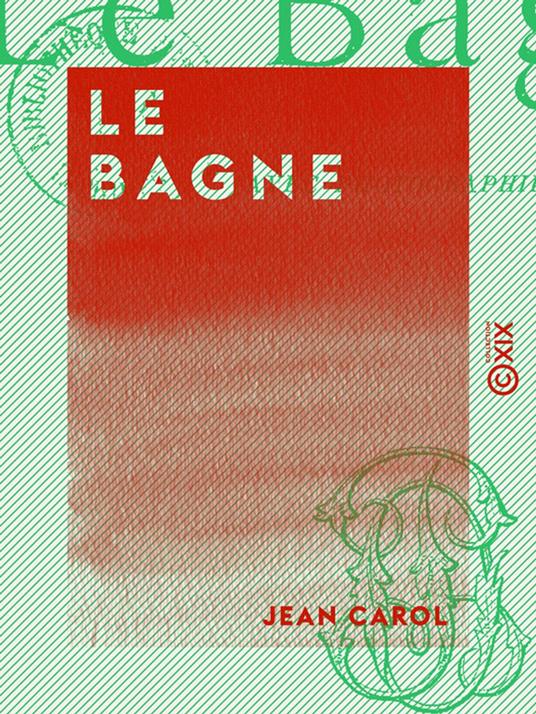 Le Bagne