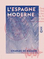 L'Espagne moderne