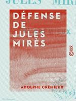 Défense de Jules Mirès