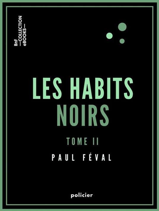 Les Habits noirs