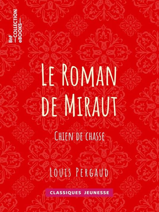 Le roman de Miraut