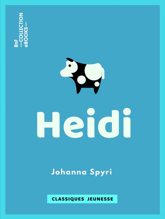 Heidi - Johanna Spyri - ebook