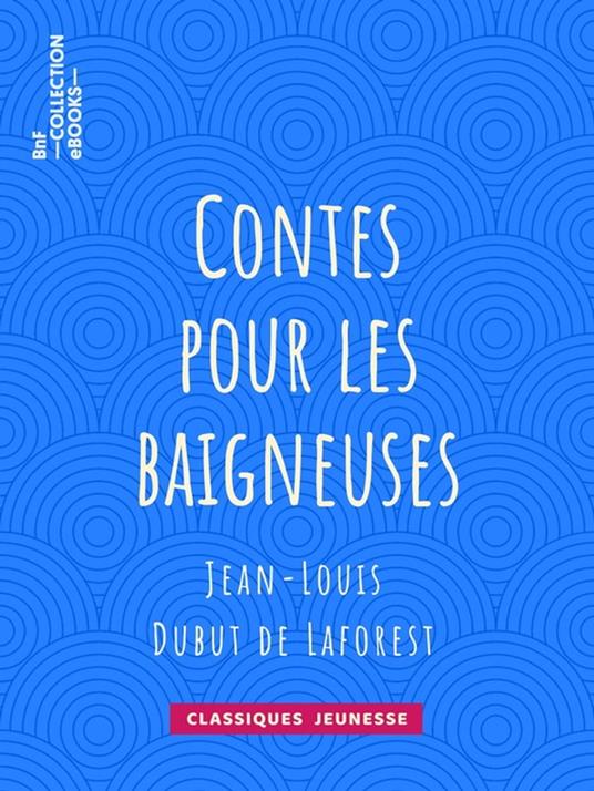 Contes pour les baigneuses