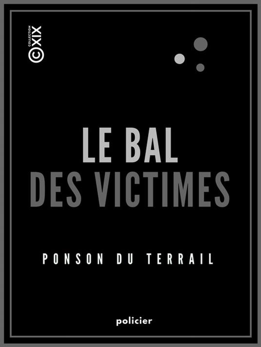 Le Bal des victimes