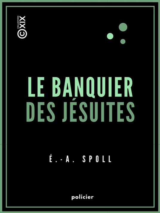 Le Banquier des jésuites