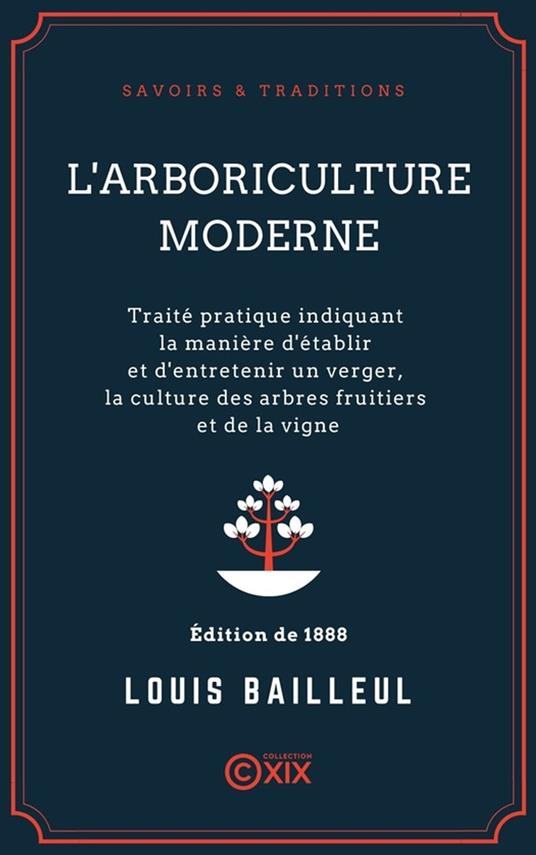 L'Arboriculture moderne