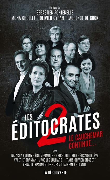 Les éditocrates - tome 2 Le cauchemar continue