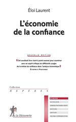 Economie de la confiance -Nouvelle édition-